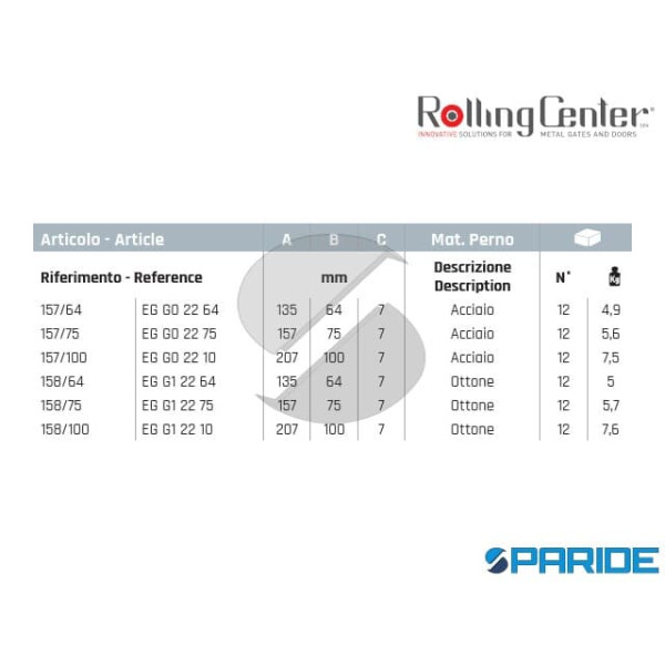 CERNIERA A GOCCIA 158 64 CON CUSCINETTO ROLLING CENTER