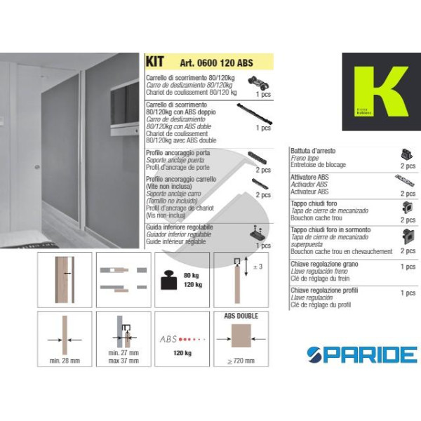 SISTEMA SYSTEM 0600\120 ABS SCORREVOLE PER PORTE I...