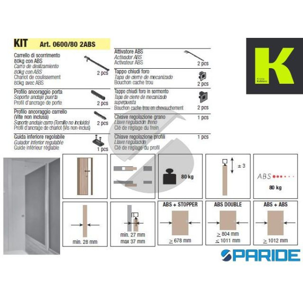 SISTEMA SYSTEM 0600\80 ABS 0600\80 2ABS SCORREVOLE...